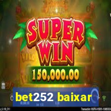 bet252 baixar